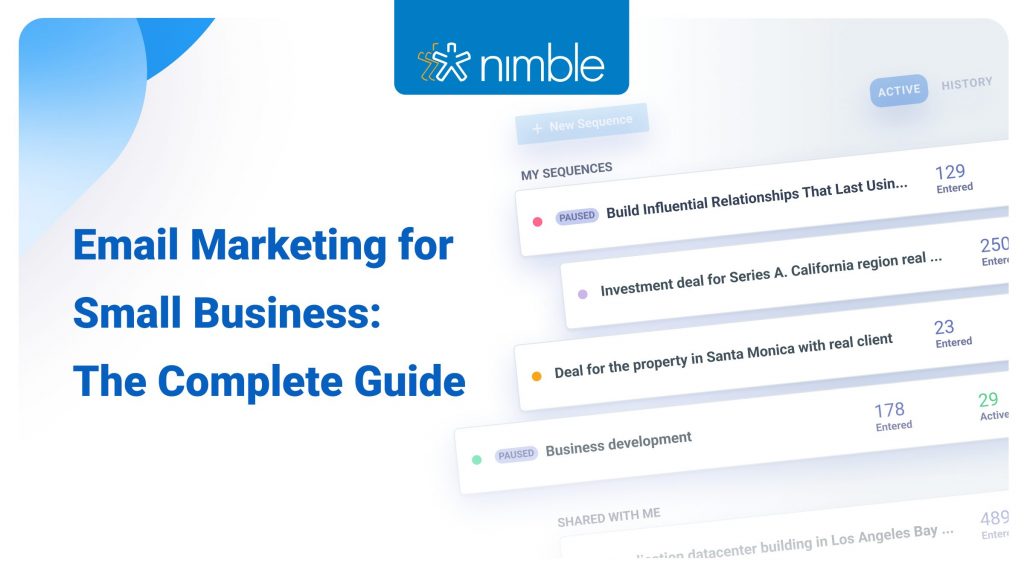 Email Marketing for Small Business: The Complete Guide — featuring Nimble's email sequences dashboard