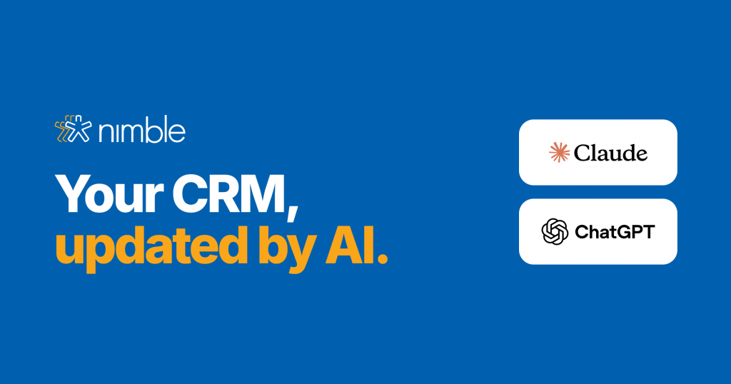 Nimble logo with the headline "Your CRM, updated by AI." beside the Claude and ChatGPT logos.